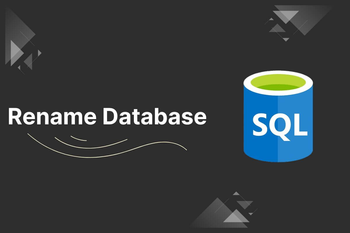 SQL Rename Database - SQL Tutorials